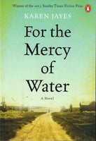 For the mercy of water Karen Jayes