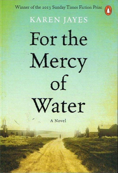 For the mercy of water Karen Jayes