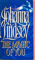 The magic of you Johanna Lindsey