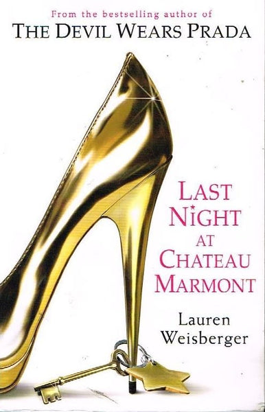 Last night at Chateau Marmont Lauren Weisberger