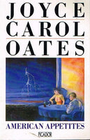 American appetites Joyce Carol Oates
