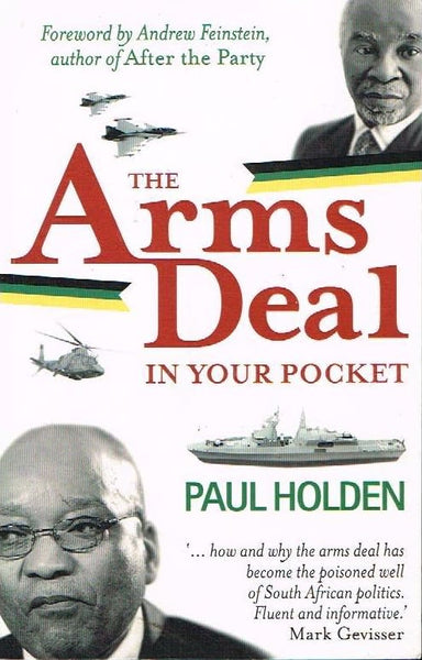 The arms deal in your pocket Paul Holden
