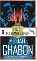 The yiddish policemen's union Michael Chabon
