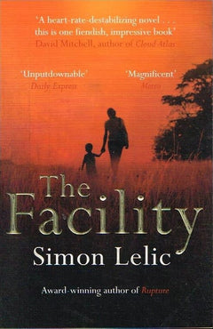 The facility Simon Lelic