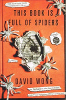 This book is full of spiders David Wong
