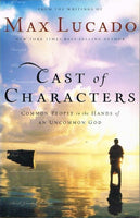 Cast of characters Max Lucado