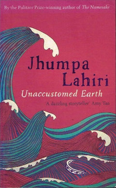 Unaccustomed Earth Jhumpa Lahiri