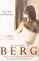 The year of pleasures Elizabeth Berg