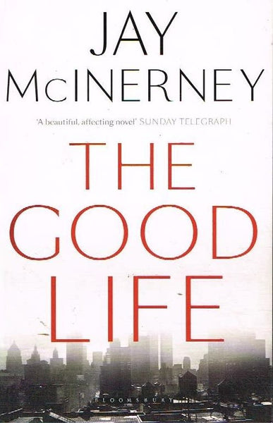 The good life Jay McInerney