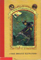 A series of unfortunate events The ersatz elevator by Lemony Snicket