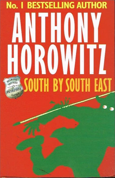 South by south east Anthony Horowitz
