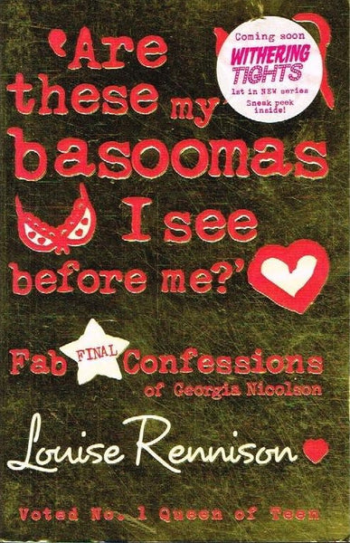 Are these my basoomas I see before me ? Louise Rennison