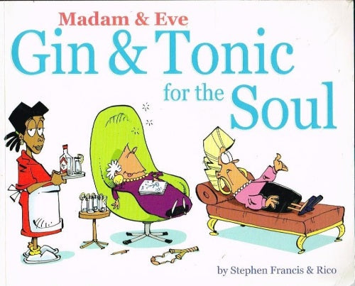 Gin & tonic for the soul Madam & Eve