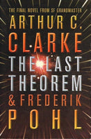 The last theorem Arthur C Clarke & Frederik Pohl