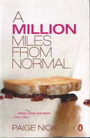 A million miles from normal Paige Nick