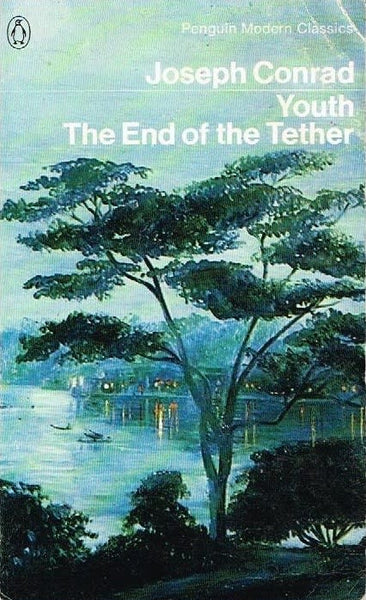 Youth and the end of the tether Joseph Conrad