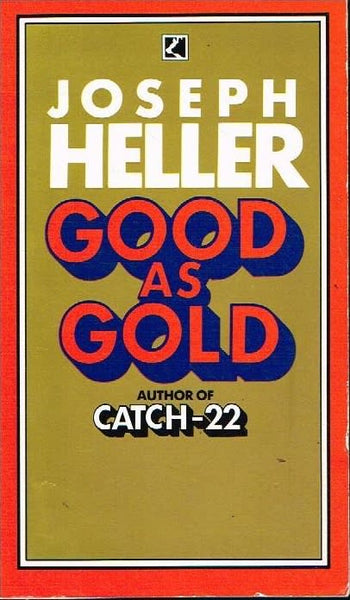 Good as gold Joseph Heller