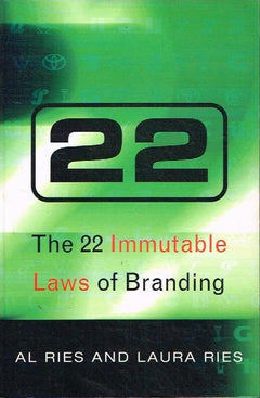 The 22 immutable laws of branding Al Ries and Laura Ries