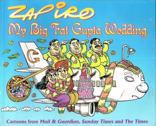 My big fat Gupta wedding Zapiro
