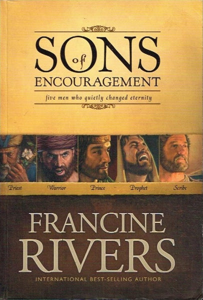 Sons of encouragement Francine Rivers