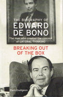 The biography of Edward de Bono Breaking out of the box Piers Dudgeon