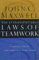 The 17 indisputable laws of teamwork John C Maxwell