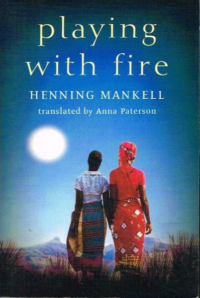 Playing with fire Henning Mankell