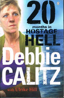 20 months in hostage hell Debbie Calitz