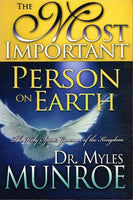 The most important person on Earth Dr Myles Munroe
