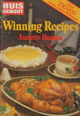 Winning recipes from Huisgenoot Annette Human