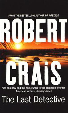 The last detective Robert Crais