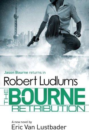 Robert Ludlum's The Bourne Retribution - Eric van Lustbader