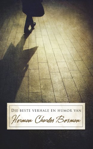 Die beste verhale en humor van Herman Charles Bosman