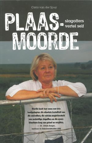 Plaasmoorde slagoffers vertel self Carla Van der Spuy