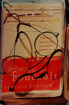 Hallucinating Foucault - Patricia Duncker