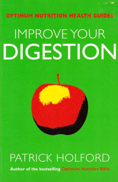Improve Your Digestion Patrick Holford