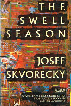 The Swell Season Josef Skvorecky