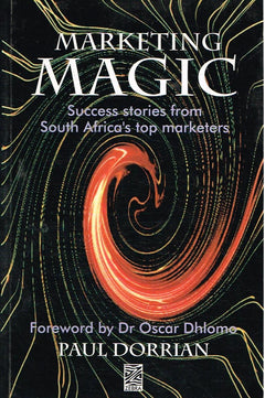 Marketing Magic A. Paul Dorrian