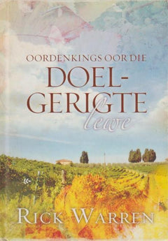 Oordenkings oor Die Doelgerigte Lewe Rick Warren