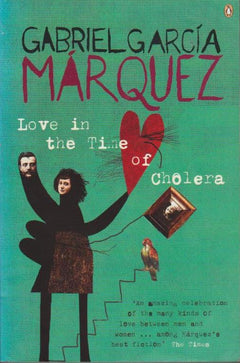 Love in the Time of Cholera Gabriel Garcia Marquez Edith Grossman
