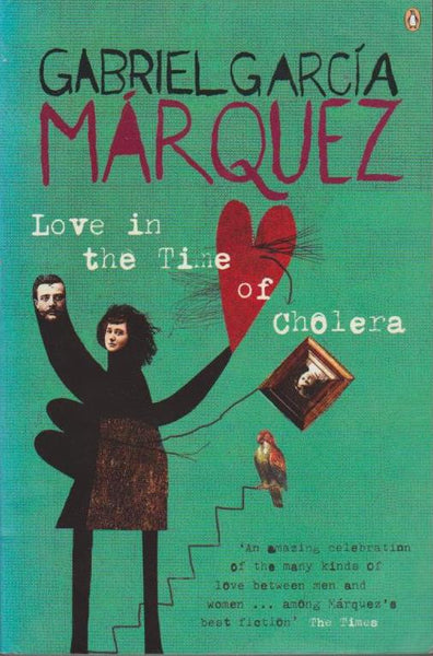 Love in the Time of Cholera Gabriel Garcia Marquez Edith Grossman