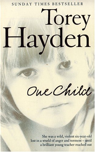 One Child Torey Hayden