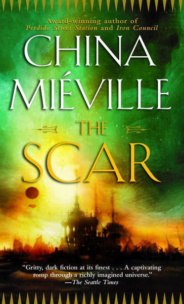 The Scar Mieville, China