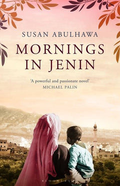Mornings in Jenin Susan Abulhawa