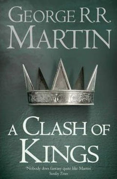 A Clash of Kings - George R. R. Martin