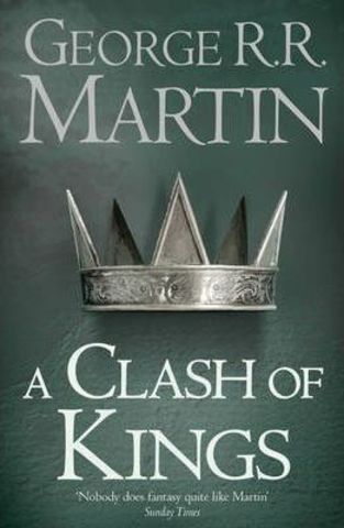 A Clash of Kings - George R. R. Martin