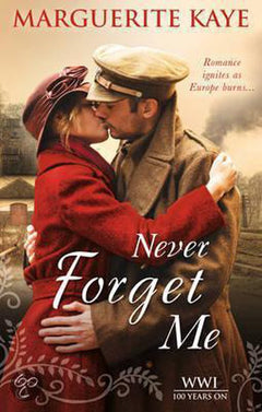 Never Forget Me Marguerite Kaye