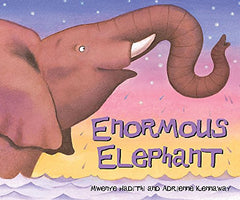 Enormous Elephant Mwenye Hadithi Adrienne Kennaway