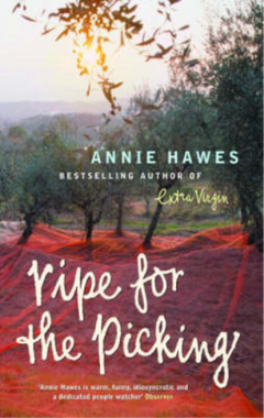 Ripe for the Picking Annie Hawes