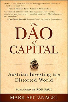 The Dao of Capital - Mark Spitznagel